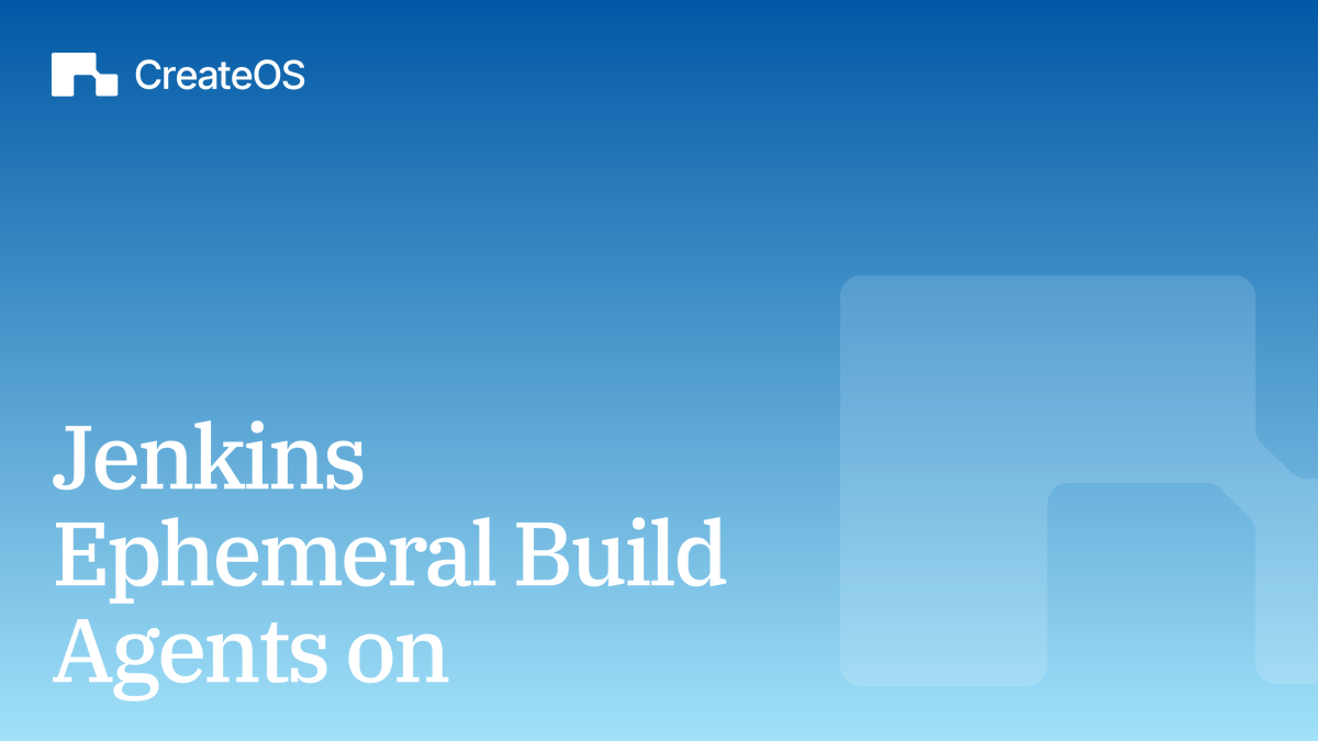 Jenkins Ephemeral Build Agents on CreateOS Sandbox: Setup Tutorial